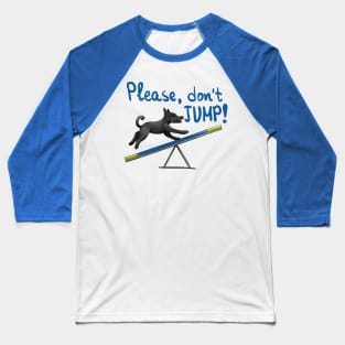 Funny dog agility Baseball T-Shirt